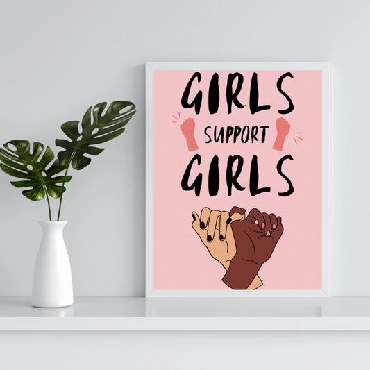 ‘Girls support girls’ A5 Poster Print
